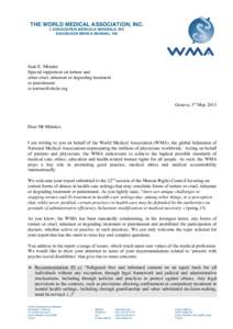 THE WORLD MEDICAL ASSOCIATION, INC. L’ASSOCIATION MEDICALE MONDIALE, INC ASOCIACION MEDICA MUNDIAL, INC Juan E. Méndez Special rapporteur on torture and