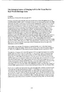 The biological status of fringing reefs in the Great Barrier Reef World Heritage Area A Ayling Sea Research,  PO Box 810, Mossman