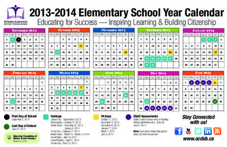 [removed]Elementary School Year Calendar Educating for Success — Inspiring Learning & Building Citizenship October 2013 September 2013 Sun