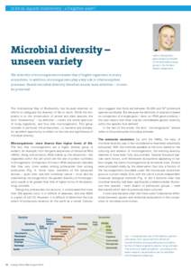 In focus: Aquatic biodiversity – a forgotten asset?  Microbial diversity – unseen variety  Helmut Buergmann,