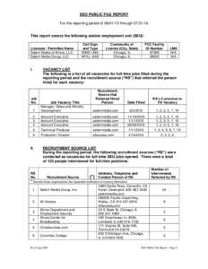 EEO PUBLIC FILE REPORT For the reporting period ofthroughThis report covers the following station employment unit (SEU): Licensee / Permittee Name Salem Media of Illinois, LLC