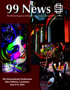 99 News  The Official Magazine of the International Organization of Women Pilots January/February[removed]99s International Conference