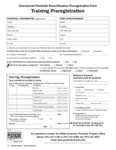 Commercial Pesticide RecertiÀcation Preregistration Form  Training Preregistration PERSONAL INFORMATION (please print)  EMPLOYER/BUSINESS