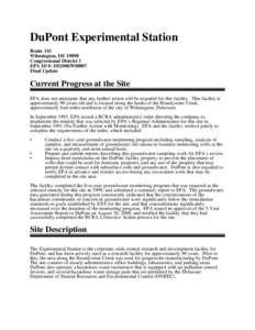 DuPont Experimental Station Route 141 Wilmington, DE[removed]Congressional District 1 EPA ID #: DED003930807 Final Update