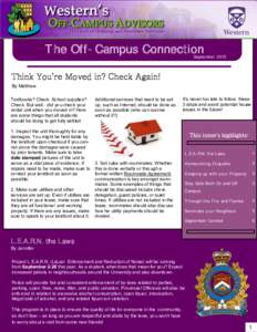 The Off-Campus Connection  September 2015 Think You’re Moved in? Check Again! By Matthew