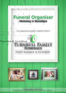 Funeral Organiser Planning A Goodbye This complimentary booklet is supplied courtesy of