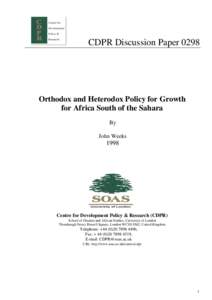 CDPR Discussion PaperOrthodox and Heterodox Policy for Growth for Africa South of the Sahara By John Weeks