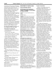 [removed]Federal Register / Vol. 70, No[removed]Tuesday, March 22, [removed]Notices is necessary for the proper performance of the functions of the agency, including