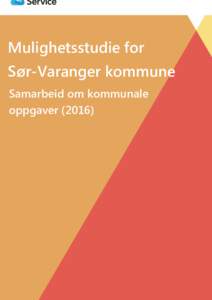 Mulighetsstudie for Sør-Varanger kommune Samarbeid om kommunale oppgaver