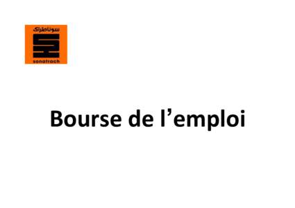 Bourse de l’emploi  Annonce interne SONATRACH RECHERCHE POUR