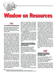 Window on Resources A BOOKS G IS FOR GOOGOL: A MATH ALPHABET BOOK Age 3 and up. David M. Schwartz, illus. by