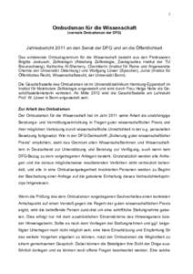 1  Ombudsman für die Wissenschaft (vormals Ombudsman der DFG)  Jahresbericht 2011 an den Senat der DFG und an die Öffentlichkeit