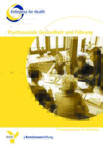 Enterprise for Health  Psychosoziale Gesundheit und Führung w www.enterprise-for-health.org | Bertelsmann Stiftung