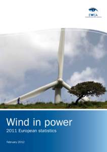 Wind in power 2011 European statistics February 2012 The European Wind energy association  1