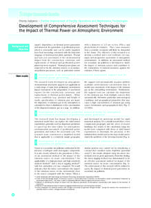 ２ Major Research Results Priority Subjects ― Further Improvement of Facility Operations and Maintenance Technologies Development of Comprehensive Assessment Techniques for the Impact of Thermal Power on Atmospheric E