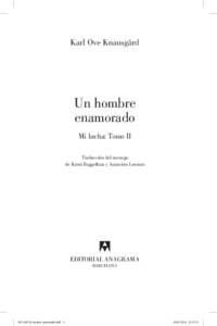 Karl Ove Knausgård  Un hombre enamorado Mi lucha: Tomo II Traducción del noruego