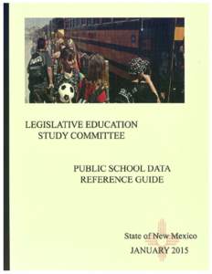 STATE OF NEW MEXICO  LEGISLATIVE EDUCATION STUDY COMMITTEE REPRESENTATIVES Mimi Stewart, Vice Chair Nora Espinoza