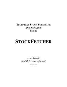 Technical analysis / Finance / Stock market / Share trading / Foreign exchange market / Stock selection criterion / MACD / Bollinger Bands / Commodity channel index / Money flow index / Detrended price oscillator / Day trading