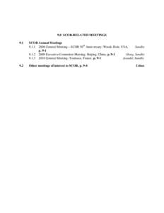 9.0 SCOR-RELATED MEETINGS 9.1 SCOR Annual Meetings[removed]General Meeting—SCOR 50th Anniversary: Woods Hole, USA, Sundby