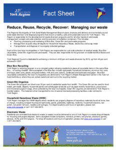 Waste Management /  Inc / Green bin / Municipal solid waste / Hazardous waste / Recycling / Food waste / Electronic waste / Toronto Solid Waste Management / Solid waste policy in the United States / Environment / Waste / Pollution