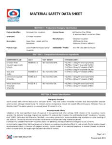 MATERIAL SAFETY DATA SHEET  SECTION 1: Product and Company Identification Product Identifier:  Cellulose Fibre Insulation