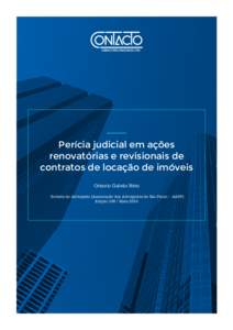 Perícia judicial em ações renovatórias e revisionais de contratos de locação de imóveis Octavio Galvão Neto Revista do Advogado (Associação dos Advogados de São Paulo – AASP) EdiçãoMaio 2010