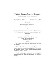 United States Court of Appeals FOR THE DISTRICT OF COLUMBIA CIRCUIT Argued March 8, 2016  Decided August 5, 2016