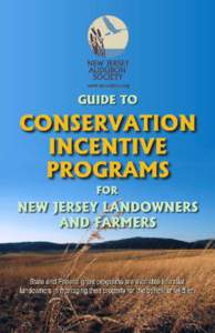 Guide to Conservation Incentive Programs for NJ Landowners and Farmers  1