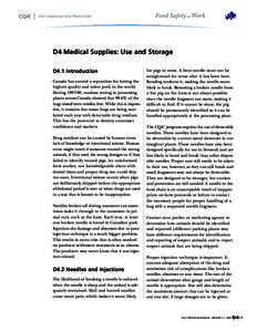 D4 Medical Supplies: Use and Storage D4.1 Introduction Canada has earned a reputation for having the highest quality and safest pork in the world. During[removed], random testing in processing plants across Canada showed 