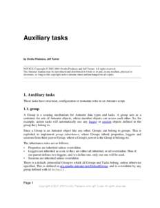 Auxiliary tasks  by Ovidiu Predescu, Jeff Turner NOTICE: Copyright © Ovidiu Predescu and Jeff Turner. All rights reserved. The Anteater manual may be reproduced and distributed in whole or in part, in any medi