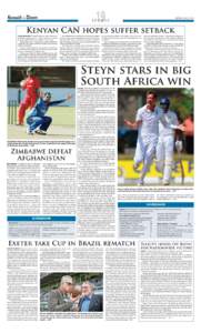 MONDAY, JULY 21, 2014  S P ORTS Kenyan CAN hopes suffer setback JOHANNESBURG: Kenyan hopes of a first Africa Cup