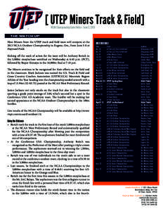 [ UTEP Miners Track & Field] NCAA Championship Game Notes - June 3, 2013 THE MATCH-UP  Nine Miners from the UTEP track and field team will compete at the