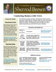 Conducting Business with NASA NASA IN OHIO Glenn Research Center NASA Glenn Research Center in Cleveland, Ohio supports all NASA missions and leads in the