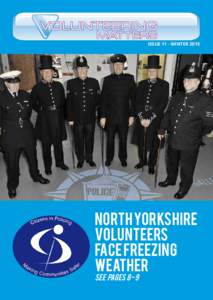 Issue 11 - WINTERNorth Yorkshire Volunteers face freezing weather