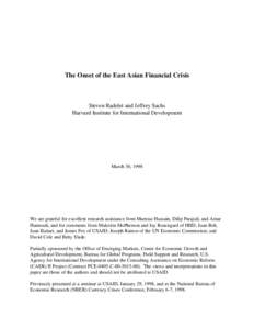 The Onset of the East Asian Financial Crisis  Steven Radelet and Jeffrey Sachs Harvard Institute for International Development  March 30, 1998