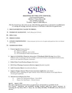 MEETING OF THE CITY COUNCIL City Council Chambers 448 East 1st Street, Room 190 City of Salida, Colorado Tuesday, August 2, 2016 6:00 p.m. The City Council may take action on any of the following agenda items as presente