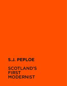 S.J. PEPLOE scotland’s first modernist  S.J. PEPLOE
