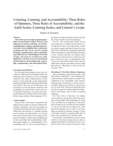 Listening, Learning, and Accountability: Three Rules of Openness, Three Rules of Accountability, and the Adult Scales, Listening Scales, and Listener’s Loops Stephen B. Karpman Abstract This article presents eight orig