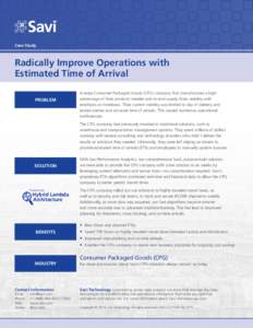 Case Study  Radically Improve Operations with Estimated Time of Arrival PROBLEM