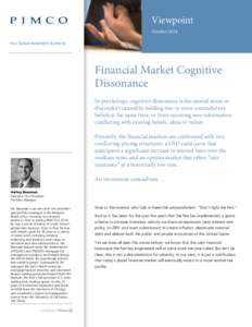 Viewpoint October 2014 Your Global Investment Authority Financial Market Cognitive Dissonance