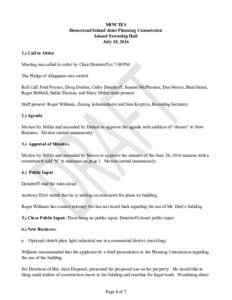 MINUTES Homestead Inland Joint Planning Commission Inland Township Hall July 18, Call to Order Meeting was called to order by Chair Demitroff at 7:00 PM.