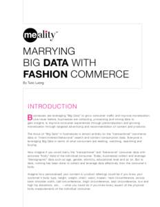 MARRYING BIG DATA WITH FASHION COMMERCE By Tuoc Luong  INTRODUCTION