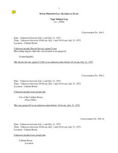 Cabinet Room #104:  July 1-28, 1972 [Tape Subject Log]