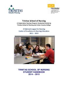 Middle States Association of Colleges and Schools / Knowledge / Nursing / Union County College / Scholarship / Nurse education / SIUE School of Nursing / Far Eastern University Institute of Nursing / Education / Nursing education / Union County /  New Jersey