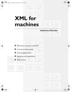 	 

		 XML for machines Introductory Discussion