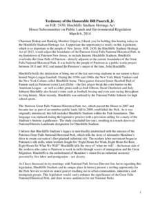 Testimony of the Honorable Bill Pascrell, Jr. on H.R. 2430, Hinchliffe Stadium Heritage Act House Subcommittee on Public Lands and Environmental Regulation March 6, 2014 Chairman Bishop and Ranking Member Grijalva, I tha