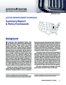 December[removed]JUSTICE REINVESTMENT IN INDIANA Summary Report & Policy Framework