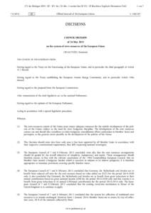 271 der Beilagen XXV. GP - RV Art. 23i Abs. 3 zweiter Satz B-VG - 05 Beschluss Englisch (Normativer Teil[removed]Official Journal of the European Union