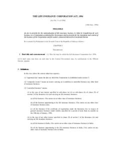 THE LIFE INSURANCE CORPORATION ACT, 1956 [Act No. 31 of[removed]18th June, 1956] PREAMBLE An Act to provide for the nationalisation of life insurance business in India by transferring all such business to a Corporation es