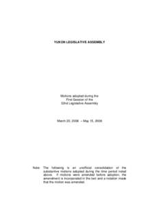 Yukon / 41st Canadian Parliament / Motion / Provinces and territories of Canada / Politics of Canada / Lake Laberge / Arthur Mitchell / Brad Cathers / Year of birth missing / Steve Cardiff